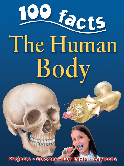 Belinda Gallagher创作的100 Facts Human Body作品的详细信息 - 可供借阅